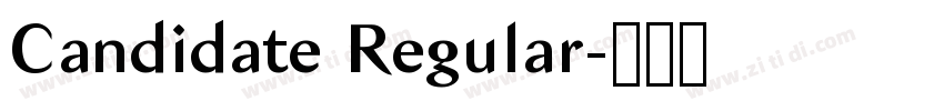 Candidate Regular字体转换